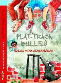 Flat Traack Bullies  - Children's Book based on Madras by Balaji Venkataramanan