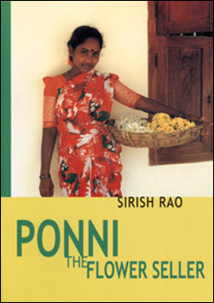 Madras Booklist - Ponni the Flower Seller by Sirish Rao